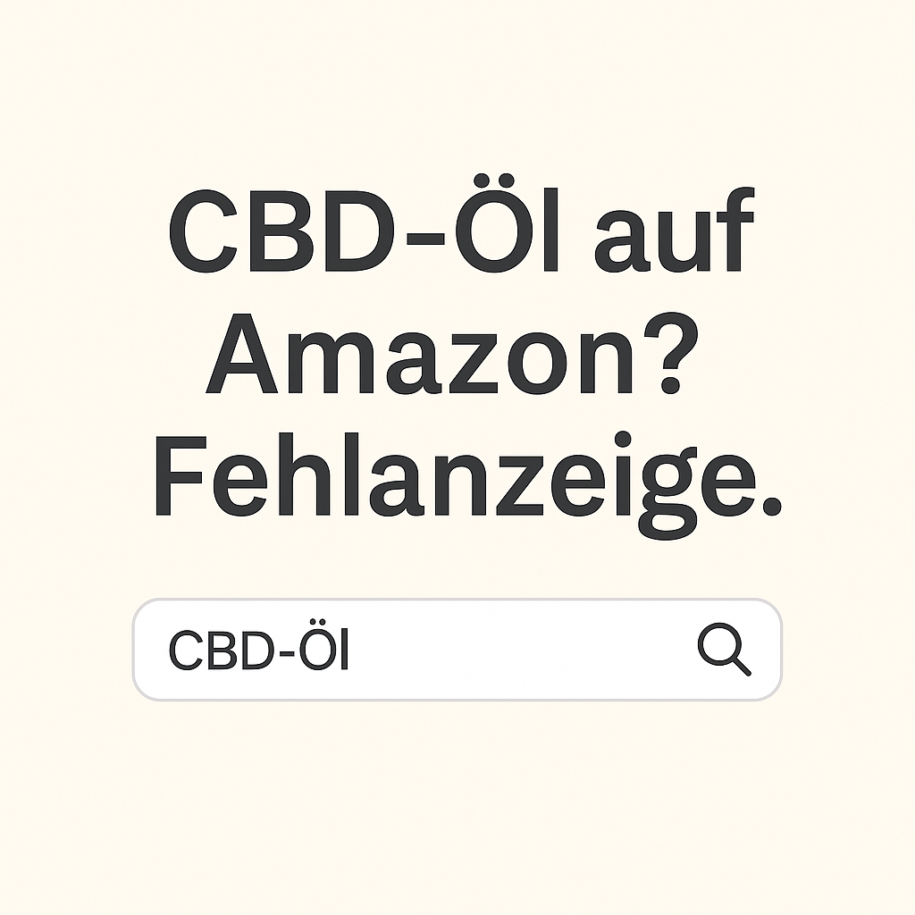 CBD Öl nicht mehr bei Amazon erhältlich – Gründe für das Verbot 2025 und legale Alternativen wie Elbgras